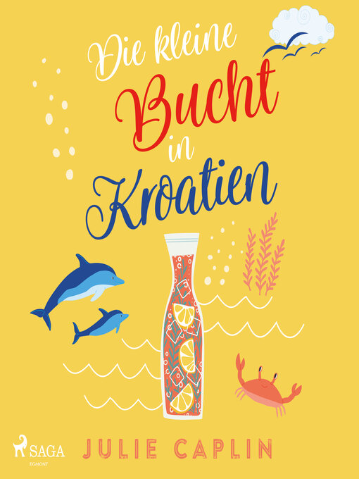 Title details for Die kleine Bucht in Kroatien by Julie Caplin - Available